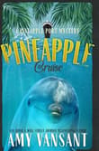 Book cover of Pineapple Cruise: A Whodunnit on the Gulf