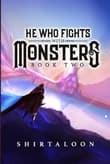 Book cover of He Who Fights with Monsters 2