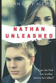 Book cover of Nathan Unleashed: A Teen Spy Thriller
