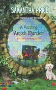 Book cover of A Puzzling Amish Murder: An Amish Cozy Mystery