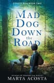 Book cover of Mad Dog Down the Road