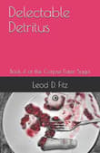 Book cover of Delectable Detritus