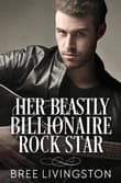 Book cover of Her Beastly Billionaire Rock Star