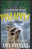 Book cover of Pineapple Hurricane: A Pineapple Port Mystery: Book Eleven
