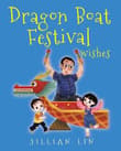 Book cover of Dragon Boat Festival Wishes