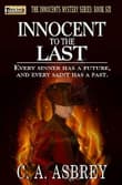 Book cover of Innocent to the Last