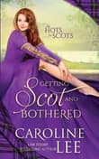 Book cover of Getting Scot and Bothered