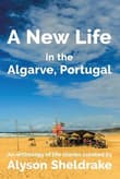 Book cover of A New Life in the Algarve, Portugal