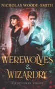 Book cover of Werewolves & Wizardry