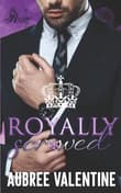 Book cover of Royally Scr*wed