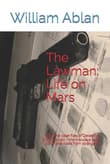 Book cover of The Lawman: Life on Mars: From the case files of Detective Will Diaz (ret)