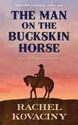 Book cover of The Man on the Buckskin Horse