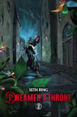 Book cover of Dreamer's Throne 3: A Fantasy LitRPG Adventure