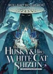 Book cover of The Husky and His White Cat Shizun Vol. 8
