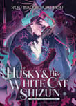 Book cover of The Husky and His White Cat Shizun Vol. 10