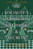 Book cover of The Socialite's Guide to Sleuthing and Secrets