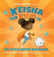 Book cover of Keisha the Kind in My Little Sister Situation