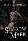 Book cover of The Shadow Mark