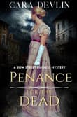 Book cover of Penance for the Dead: A Romantic Regency Historical Mystery