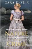 Book cover of Nature of the Crime: A Bow Street Duchess Mystery