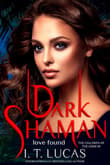 Book cover of Dark Shaman: Love Found
