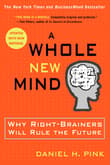 Book cover of A Whole New Mind: Why Right-Brainers Will Rule the Future