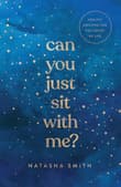 Book cover of Can You Just Sit with Me?