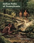 Book cover of Indian Paths of Pennsylvania
