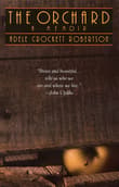 Book cover of The Orchard: A Memoir