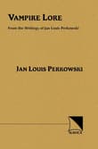 Book cover of Vampire Lore: From the Writings of Jan Louis Perkowski