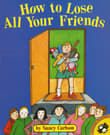 Book cover of How to Lose All Your Friends