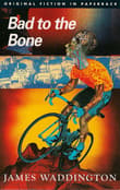 Book cover of Bad to the Bone
