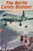 Book cover of The Berlin Candy Bomber