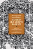 Book cover of Ecology and Recovery of Eastern Old-Growth Forests