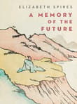 Book cover of A Memory of the Future