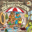 Book cover of The Berenstain Bears and Too Much Vacation