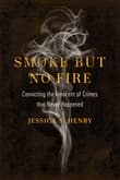 Book cover of Smoke but No Fire