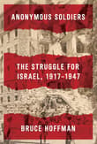 Book cover of Anonymous Soldiers: The Struggle for Israel, 1917-1947