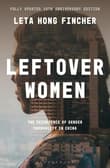 Book cover of Leftover Women: The Resurgence of Gender Inequality in China
