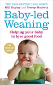 Book cover of Baby-Led Weaning: The Essential Guide