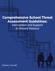 Book cover of Comprehensive School Threat Assessment Guidelines: Intervention and Support to Prevent Violence