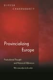 Book cover of Provincializing Europe: Postcolonial Thought and Historical Difference