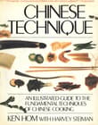 Book cover of Chinese Technique: An Illustrated Guide to the Fundamental Techniques of Chinese Cooking