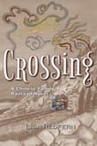 Book cover of Crossing: A Chinese Family Railroad Novel