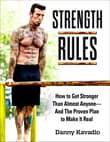 Book cover of Strength Rules, How to Get Stronger Than Almost Anyone--And the Proven Plan to Make It Real