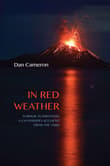 Book cover of In Red Weather: Turmoil In Indonesia: A CIA Insider's Account From the 1960s