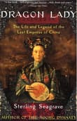 Book cover of Dragon Lady: The Life and Legend of the Last Empress of China
