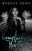 Book cover of Complicated Hearts Book 1