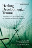Book cover of Healing Developmental Trauma: How Early Trauma Affects Self-Regulation, Self-Image, and the Capacity for Relationship