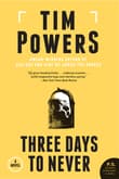 Book cover of Three Days to Never: A Novel